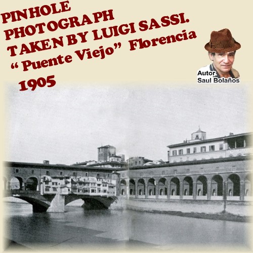 pinhole photo of old bridge taken in florence in 1905